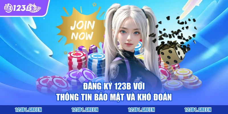 Đăng ký 123b với thông tin bảo mật và khó đoán