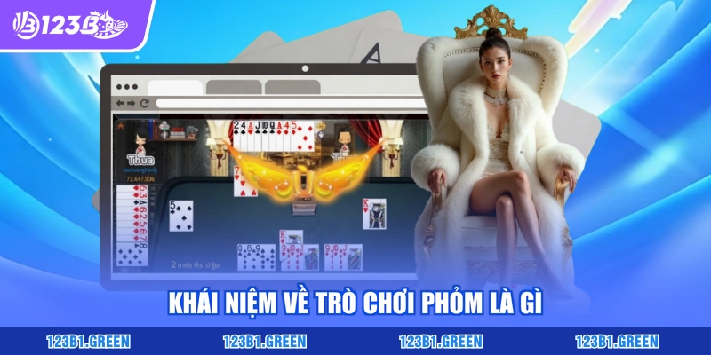 Khái niệm về trò chơi Phỏm là gì