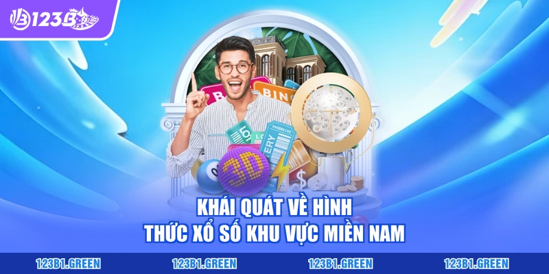 Khái quát về hình thức xổ số khu vực miền Nam