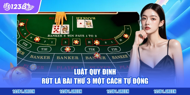 Luật quy định rút lá bài thứ 3 một cách tự động