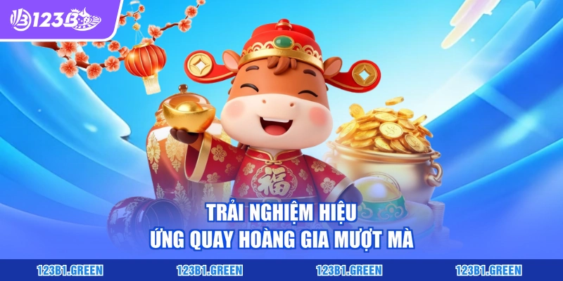 Trải nghiệm hiệu ứng quay hoàng gia mượt mà