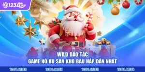 Wild Đạo Tặc - Game Nổ Hũ Săn Kho Báu Hấp Dẫn Nhất